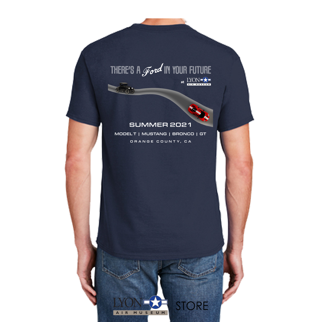 There's a Ford In Your Future - T-Shirt